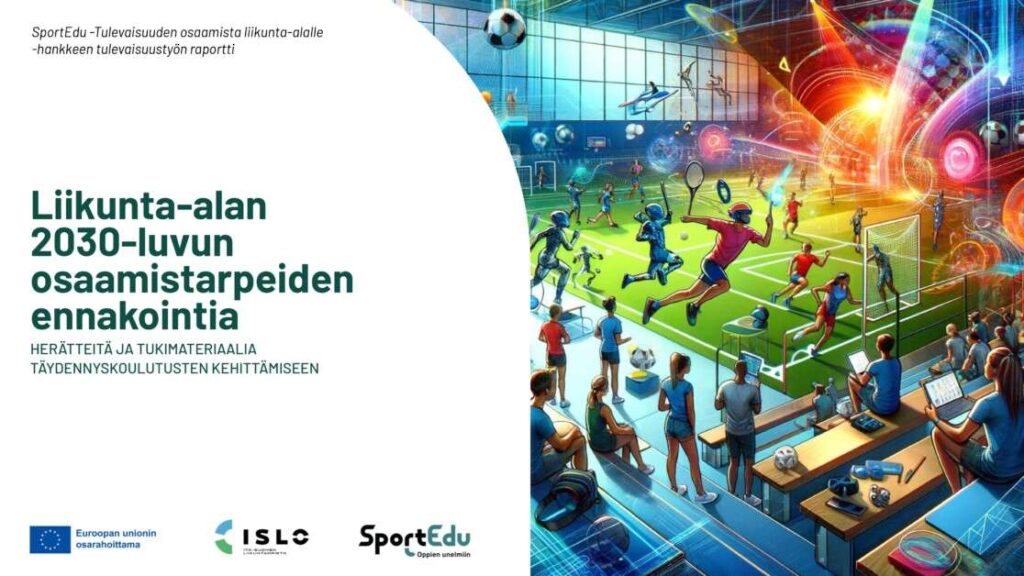 Liikunta-alan osaamistarpeiden ennakointia -raportti